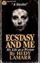Ecstasy and Me: My Life As A Woman