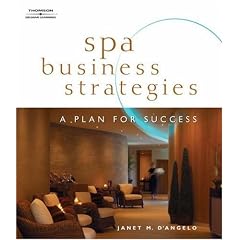Spa Business Strategies: A Plan for Success