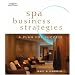 Spa Business Strategies: A Plan for Success