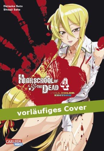 Produkt-Bild: Highschool of the Dead Full Color Edition, Band 4