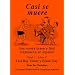 Casi Se Muere (Spanish Edition)