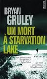 Un mort � Starvation Lake