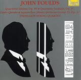 Foulds: String Quartets