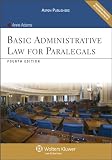 Review Wolters Kluwer Law & Business  / Basic Administrative Law for Paralegals, Fourth Edition