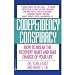 Codependency Conspiracy: How to Break the Recovery Habit and Take Charge Ofyour Life