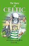 The story of Celtic