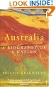 Australia: A Biography of a Nation