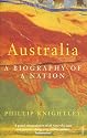 Australia: A Biography of a Nation