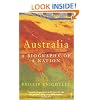Australia: A Biography of a Nation