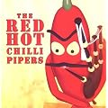 RED HOT CHILLI PIPERS First Album