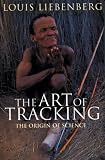 The Art of Tracking, the Origin of Science