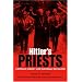 HITLER'S PRIESTS: Catholic Clergy and National Socialism