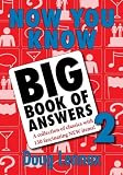 Now You Know Big Book of Answers 2: A Collection of Classics with 150 Fascinating New Items (No. 2)