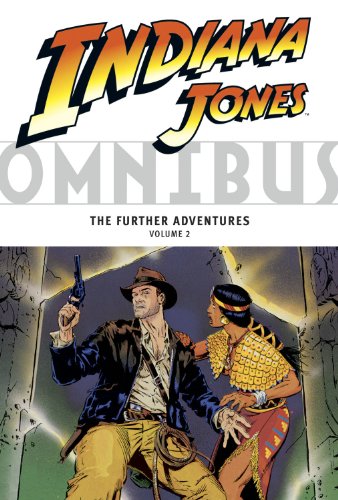 Indiana Jones Omnibus: The Further Adventures Volume 2 David Michelinie
