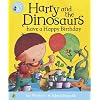 Harry and the Dinosaurs have a Happy Birthday