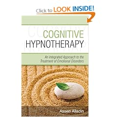 Cognitive Hypnotherapy: An Integrated Approach to the Treatment of Emotional Disorders