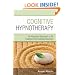 Cognitive Hypnotherapy: An Integrated Approach to the Treatment of Emotional Disorders