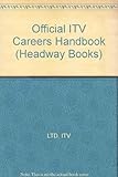 The official ITV careers handbook