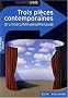 Trois pi�ces contemporaines