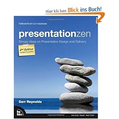 Presentation Zen: Simple Ideas on Presentation Design and Delivery (Voices That Matter)