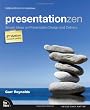Presentation Zen: Simple Ideas on Presentation Design and Delivery (2nd Edition) (Voices That Matter)