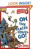 Dr. Seuss Classic Collection - Oh, The Places You'll Go!