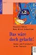 Das w�re doch gelacht!: Humor und Provokation in der Therapie
