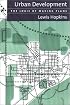 Urban Development: The Logic Of Making Plans