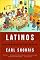 Latinos: A Biography of the People