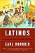 Latinos: A Biography of the People