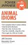 Animal Idioms (Power Japanese)