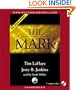 The Mark : The Beast Rules the World (Left Behind #8) (Left Behind (Recorded Books Audio))