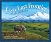 L Is For Last Frontier: An Alaska Alphabet Edition 1. (Discover America State By State. Alphabet Series)