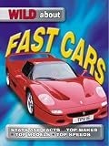 Fast Cars (Wild About)