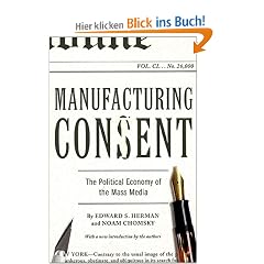 Manufacturing Consent: The Political Economy of the Mass Media