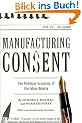 Manufacturing Consent: The Political Economy of the Mass Media