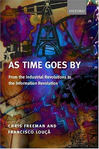 As Time Goes By: From the Industrial Revolutions to the Information Revolution