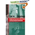 God in Chinatown: Religion and Survival in New York's Evolving Immigrant Community (Religion, Race, and Ethnicity) by  Kenneth Guest