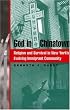 God in Chinatown: Religion and Survival in New York's Evolving Immigrant Community (Religion, Race, and Ethnicity)