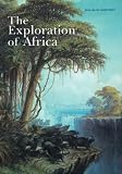 The Exploration Of Africa