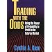 Trading With The Odds: Using the Power of Statistics to Profit in the futures Market