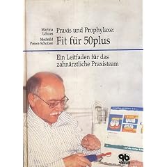 Praxis und Prophylaxe: Fit f�r 50plus