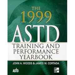The 1999 ASTD Training & Performance Yearbook