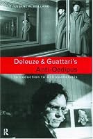 Deleuze and Guattari's Anti Oedipus: Introduction to Schizoanalysis