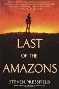 Last of the Amazons: Steven Pressfield: 9780553382044: Amazon.com: Books