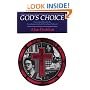 God's Choice: The Total World of a Fundamentalist Christian School