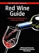 Mitchell Beazley: Red Wine Guide: A Complete Introduction to Choosing Red Wines