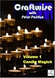 Craftwise Volume 1: Candle Magick