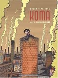 Koma, tome 1 : La voix des chemin�es