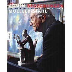 Armin Mueller-Stahl. Begegnungen. Eine Biografie in Bildern